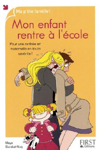 Couverture du livre « Mon enfant rentre a l'ecole » de Nuq-Barakat Maya aux éditions First