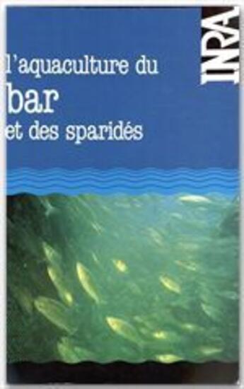 Couverture du livre « Aquaculture du bar et des sparides » de Barnabe aux éditions Inra