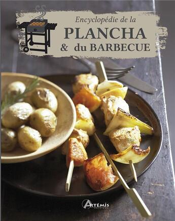 Couverture du livre « Encyclopédie de la plancha et du barbecue » de  aux éditions Artemis