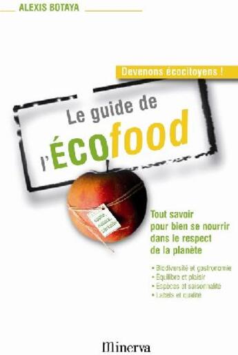 Couverture du livre « Le guide de l'écofood » de Alexis Botaya aux éditions La Martiniere