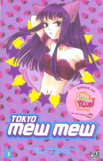 Couverture du livre « Tokyo mew mew Tome 5 » de Mia Ikumi et Reiko Yoshida aux éditions Pika