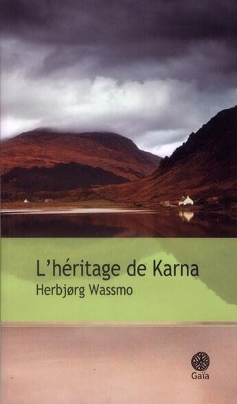 Couverture du livre « L'héritage de Karna » de HerbjØRg Wassmo aux éditions Gaia