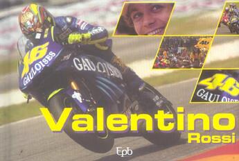 Couverture du livre « Valentino rossi » de Lazzari Marco aux éditions Chronosports