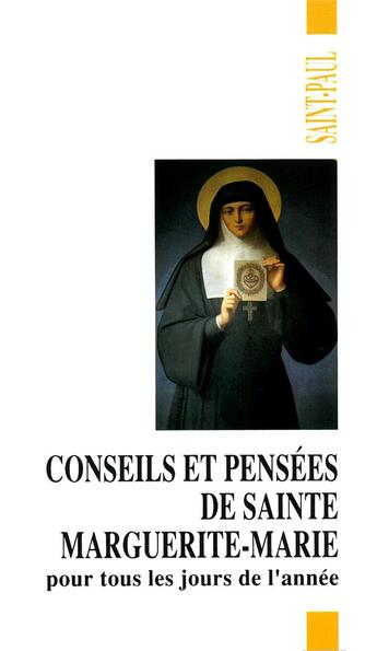 Couverture du livre « Conseils et pensées de sainte Marguerite-Marie pour tous les jours de l'année » de  aux éditions Saint Paul Editions