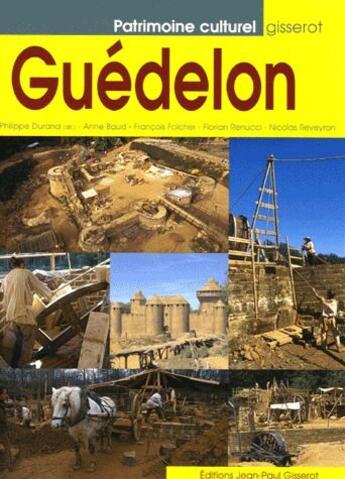 Couverture du livre « Guédelon » de  aux éditions Gisserot