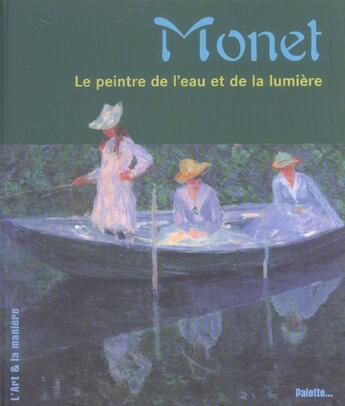 Couverture du livre « Monet, le peintre de l'eau » de  aux éditions Palette