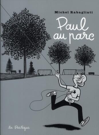 Couverture du livre « Paul au parc » de Michel Rabagliati aux éditions La Pasteque