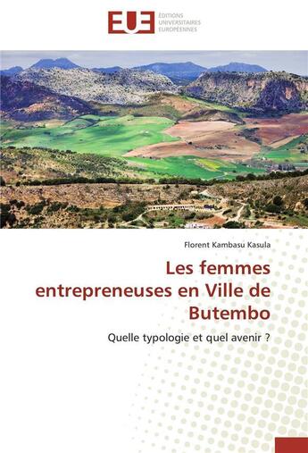 Couverture du livre « Les femmes entrepreneuses en ville de butembo » de Kasula-F aux éditions Editions Universitaires Europeennes