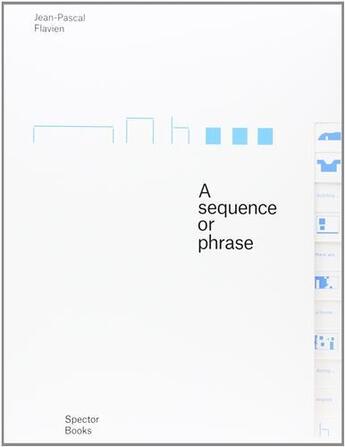 Couverture du livre « Jean-pascal flavien a sequence or phrase » de Flavien Jean-Pascal aux éditions Spector Books