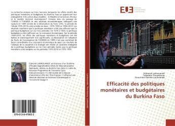 Couverture du livre « Efficacite des politiques monetaires et budgetaires du burkina faso » de Lankouande Edmond aux éditions Editions Universitaires Europeennes