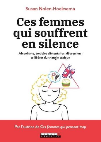 Couverture du livre « Ces femmes qui souffrent en silence » de Susan Nolen Hoeksema aux éditions Leduc