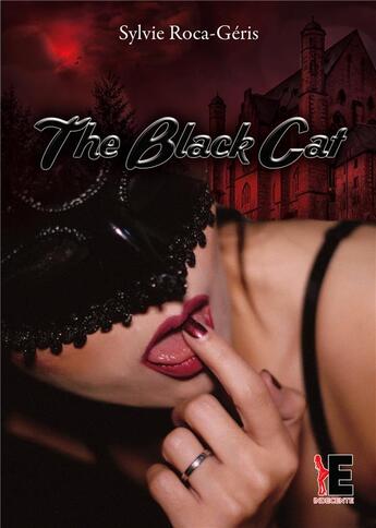 Couverture du livre « The black cat Tome 1 » de Roca-Geris Sylvie aux éditions Evidence Editions