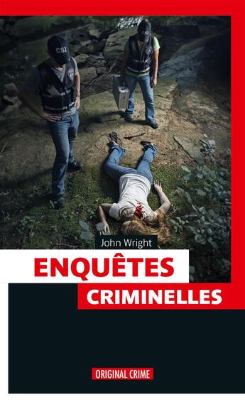 Couverture du livre « Enquêtes criminelles » de John Wright aux éditions Infini Challenges