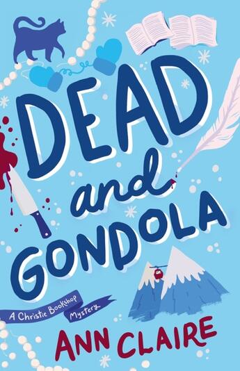 Couverture du livre « DEAD AND GONDOLA - THE CHRISTIE BOOKSHOP MYSTERY » de Ann Claire aux éditions Headline