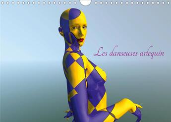 Couverture du livre « Les danseuses arlequin (Calendrier mural 2020 DIN A4 horizontal) ; Esthétique de la forme et de la couleur (Calendrier mensuel, 14 Pages ) » de K.A. Redinard aux éditions Calvendo