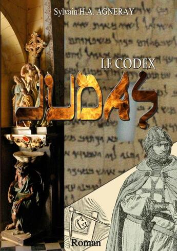 Couverture du livre « Le Codex Judas » de Sylvain H.A. Agneray aux éditions Lulu