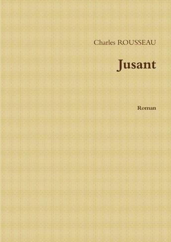 Couverture du livre « Jusant » de Charles Rousseau aux éditions Lulu