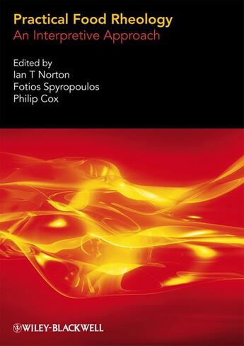 Couverture du livre « Practical Food Rheology » de Ian T. Norton et Fotios Spyropoulos et Philip Cox aux éditions Wiley-blackwell