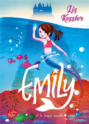 Couverture du livre « Emily Tome 3 : et la bague maudite » de Liz Kessler aux éditions Le Livre De Poche Jeunesse