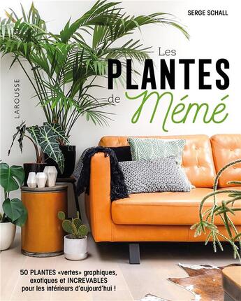 Couverture du livre « Les plantes de Mémé » de Serge Schall aux éditions Larousse