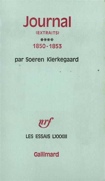 Couverture du livre « Journal - vol04 - extraits-1850-1853 » de SØRen Kierkegaard aux éditions Gallimard