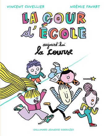 Couverture du livre « La course » de Vincent Cuvellier et Noemie Favart aux éditions Gallimard Jeunesse Giboulees