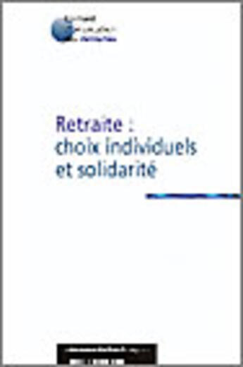 Couverture du livre « Retraite : choix individuels et solidarite » de  aux éditions Documentation Francaise