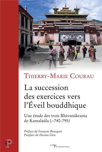 Couverture du livre « La succession des exercices vers l'eveil bouddhique » de Thierry-Marie Courau aux éditions Cerf