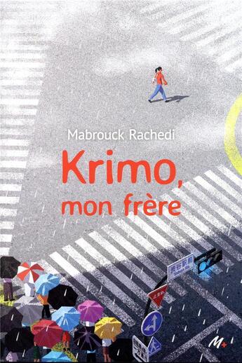 Couverture du livre « Krimo, mon frère » de Mabrouck Rachedi aux éditions Ecole Des Loisirs