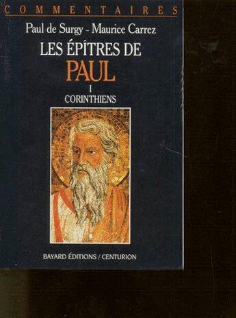 Couverture du livre « Les épîtres de Paul t.1 ; corinthiens » de  aux éditions Bayard