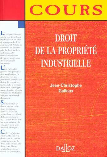 Couverture du livre « Droit De La Propriete Industrielle ; 1e Edition » de Jean-Christophe Galloux aux éditions Dalloz