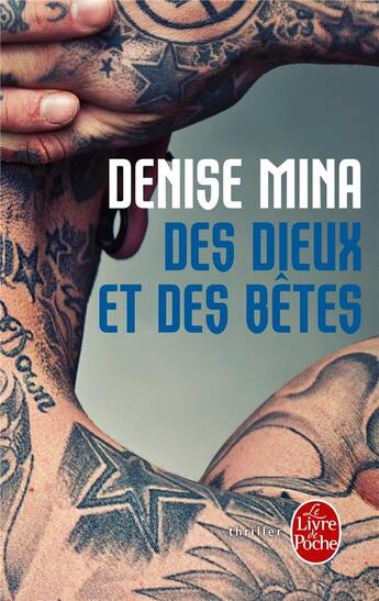 Couverture du livre « Des dieux et des bêtes » de Denise Mina aux éditions Le Livre De Poche