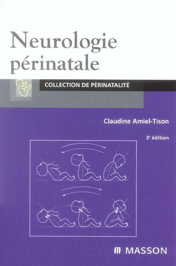 Couverture du livre « Neurologie perinatale (3e édition) » de Claudine Amiel-Tison aux éditions Elsevier-masson