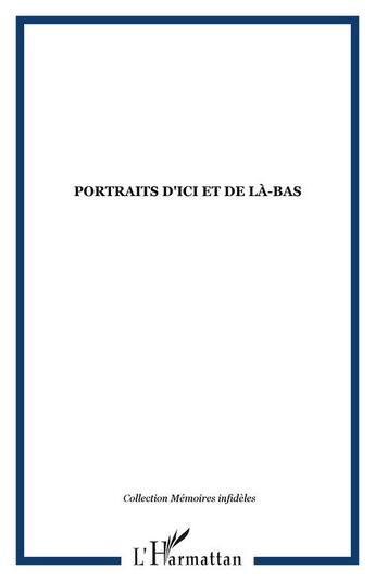 Couverture du livre « Portraits D'Ici Et De La-Bas » de Octave Boulanger aux éditions L'harmattan