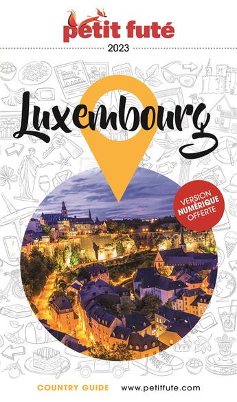 Couverture du livre « Guide luxembourg 2023 petit fute » de Collectif Petit Fute aux éditions Le Petit Fute