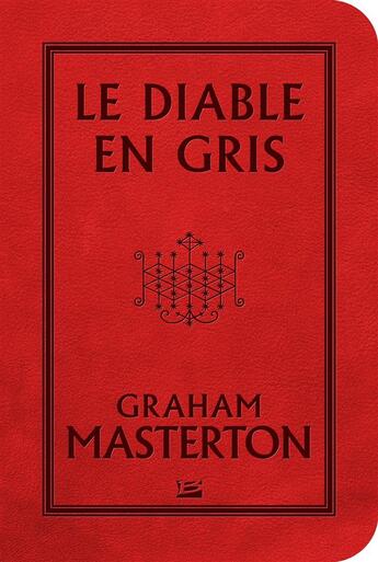 Couverture du livre « Le diable en gris » de Graham Masterton aux éditions Bragelonne