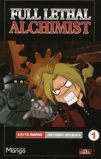 Couverture du livre « Full lethal alchemist Tome 1 » de Amano/Daisuke aux éditions Gakko