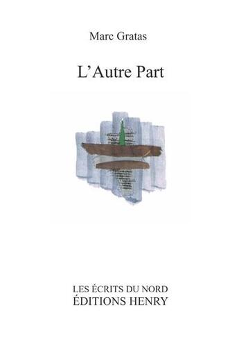 Couverture du livre « L'autre part » de Marc Gratas aux éditions Editions Henry