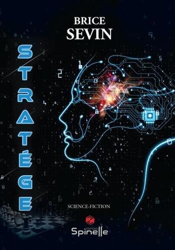 Couverture du livre « Stratege » de Sevin Brice aux éditions Spinelle