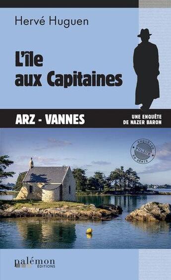 Couverture du livre « L'île aux Capitaines » de Herve Huguen aux éditions Palemon