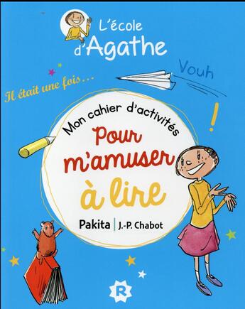 Couverture du livre « Mon cahier d'activités pour s'amuser à lire ; spécial CE1 » de Pakita aux éditions Rageot