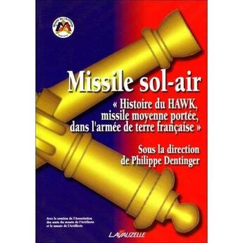 Couverture du livre « Missile sol-air » de Philippe Dentinger aux éditions Lavauzelle