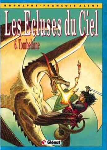 Couverture du livre « Les écluses du ciel Tome 6 ; Tombelaine » de Rodolphe et Francois Allot aux éditions Glenat