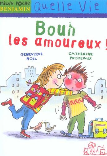 Couverture du livre « Bouh les amoureux ! » de Catherine Proteaux et Genevieve Noel aux éditions Milan