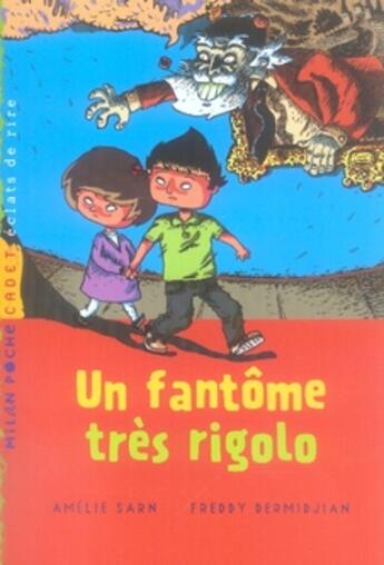 Couverture du livre « Un fantôme très rigolo » de Amelie Sarn et Freddy Dermidjian aux éditions Milan