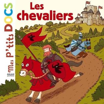 Couverture du livre « Les chevaliers » de Langlois/Ledu aux éditions Milan