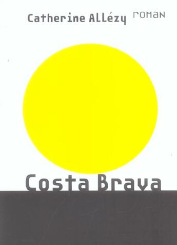 Couverture du livre « Costa Brava » de Catherine Allezy aux éditions Panama