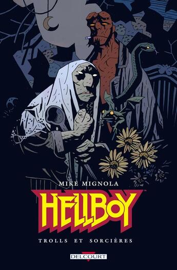 Couverture du livre « Hellboy Tome 8 : trolls et sorcières » de Mike Mignola et . Collectif aux éditions Delcourt