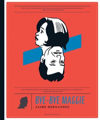 Couverture du livre « Bye-bye Maggie » de Jaime Hernandez aux éditions Delcourt