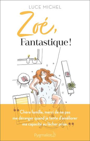 Couverture du livre « Zoé, fantastique ! » de Luce Michel aux éditions Pygmalion